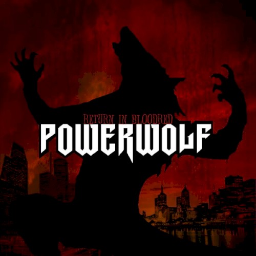 Powerwolf - Return In Bloodred
